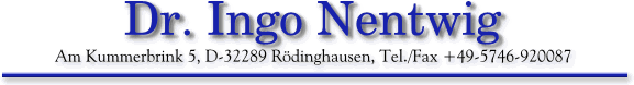 Dr. Ingo Nentwig, Am Kummerbrink 5, D-32289 R�dinghausen