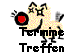 Termine
Treffen