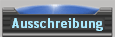 Ausschreibung