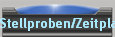 Stellproben/Zeitplan