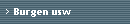 Burgen usw