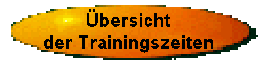 Trainingszeiten