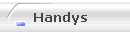 Handys