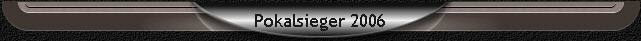 Pokalsieger 2006